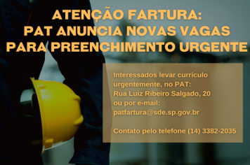 Atenção Fartura: PAT anuncia novas vagas para preenchimento urgente