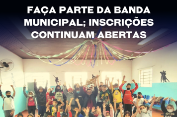 Participe da retomada das aulas da Banda Municipal de Fartura; inscrições continuam abertas