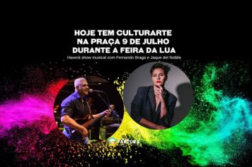 Hoje tem Culturarte na Praça 9 de Julho durante a Feira da Lua