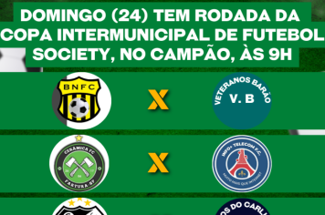 Domingo (24) haverá nova rodada da Copa Intermunicipal no Campão