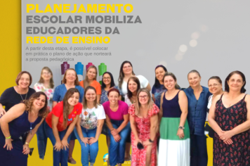 Planejamento escolar mobiliza educadores da rede de ensino