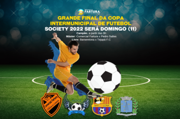 Grande final da Copa Intermunicipal de Futebol Society 2022 será domingo (11)