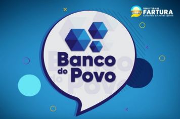 Banco do Povo injeta R$ 144 mil na economia farturense no mês de junho