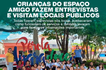 Crianças do Espaço Amigo fazem entrevistas e visitam locais de atendimento público