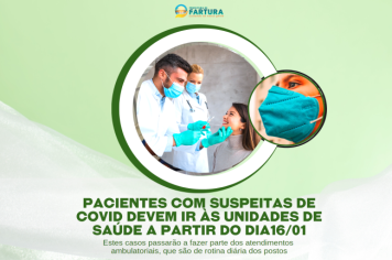 Pacientes com suspeitas de Covid-19 devem ir às Unidades de Saúde a partir da segunda (16/01)