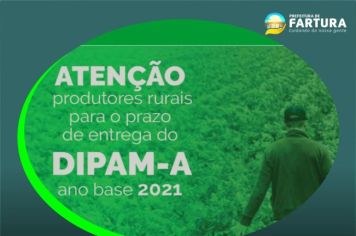 Produtores farturenses precisam apresentar a DIPAM até 31 de março