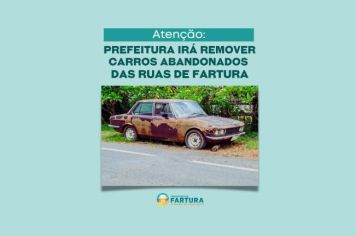 Prefeitura irá remover carros abandonados nas ruas de Fartura