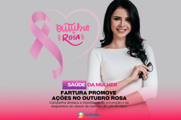 Saúde de Fartura promove ações no Outubro Rosa