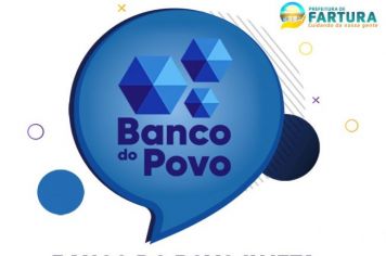 Banco do Povo injeta mais R$ 112 mil na economia farturense no mês de agosto