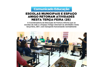 Escolas municipais e Projeto Espaço Amigo retomam atividades nesta terça-feira (25)