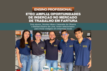 ETEC amplia oportunidades de inserção no mercado de trabalho em Fartura