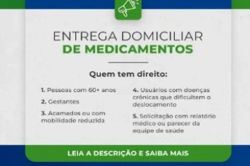 Prefeitura incia o programa Remédio em Casa – Mais cuidado e praticidade para a população!