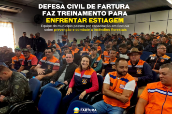 Defesa Civil de Fartura faz treinamento para enfrentar época de estiagem