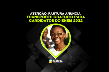 Atenção: Fartura anuncia transporte gratuito para candidatos do Enem 2022