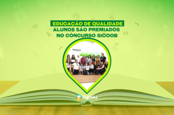 Educação de qualidade: Alunos são premiados pelo Concurso Sicoob