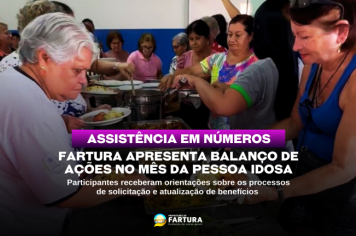 Fartura apresenta balanço de ações no Mês da Pessoa Idosa 