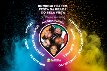 Atenção famílias: Domingo (16) tem festa na Praça do Bela Vista