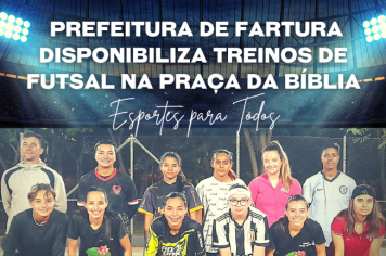 Esportes para Todos: Prefeitura disponibiliza treinos de Futsal na Praça da Bíblia