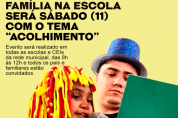 Família na Escola será sábado (11) com o tema “Acolhimento”