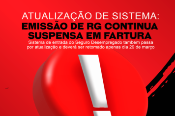 Emissão de RG continua suspensa em Fartura