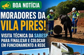 Sabesp realiza visita técnica para atender os moradores da Vila Pires
