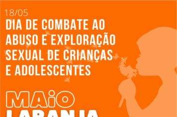 Maio Laranja: Fartura intensifica Combate ao Abuso e Exploração Sexual de Crianças e Adolescentes