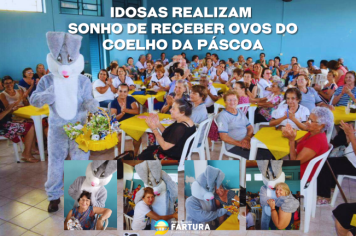 Idosas realizam sonho de receber ovos do Coelho da Páscoa