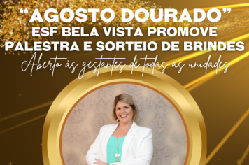 “Agosto Dourado”: ESF Bela Vista promove palestra e sorteio de brindes