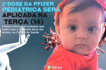 2ª dose da Pfizer Pediátrica será aplicada na terça-feira (14) no Centro de Saúde