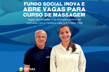 Fundo Social inova e abre vagas para Curso de Massagem 