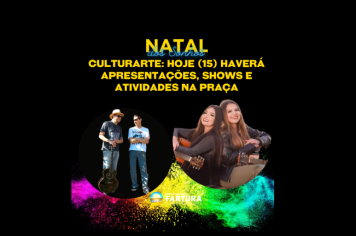 Culturarte: Hoje (15) haverá apresentações, shows e atividades na Praça