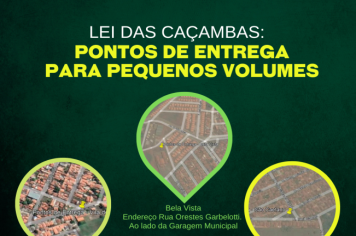 Lei das Caçambas: Prefeitura disponibilizará três pontos de entrega para pequenos volumes