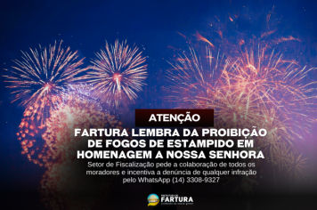 Prefeitura de Fartura lembra da proibição de fogos de estampido em homenagem a Nossa Senhora Aparecida