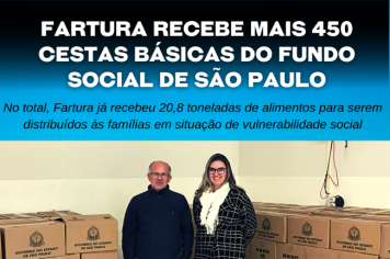 Fartura recebe mais 450 cestas básicas do Fundo Social de São Paulo