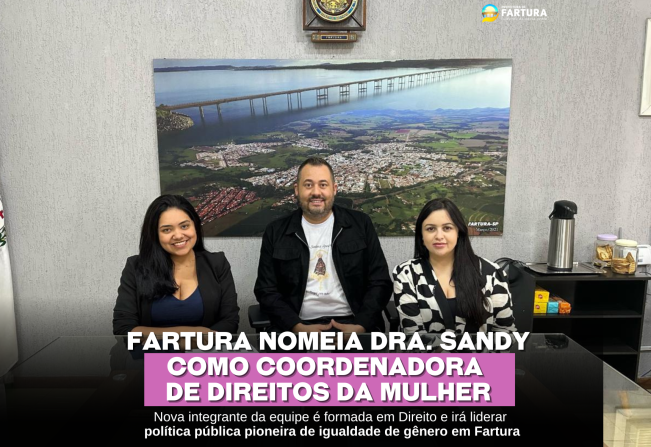 Prefeitura de Fartura nomeia Dra. Sandy Reis como coordenadora de Direitos da Mulher