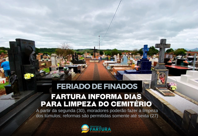 Aviso Importante: Cemitério de Fartura terá horário especial para reformas antes do Dia de Finados