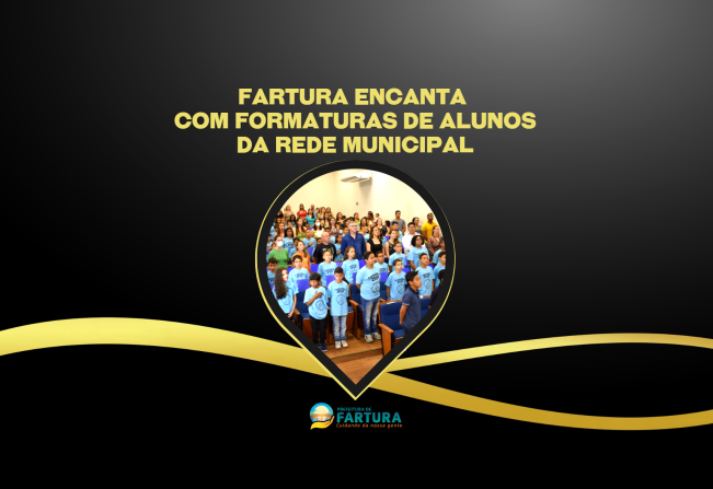 Fartura encanta com formaturas de alunos da rede municipal