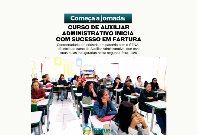 Começa a jornada: Curso de Auxiliar Administrativo inicia com sucesso em Fartura