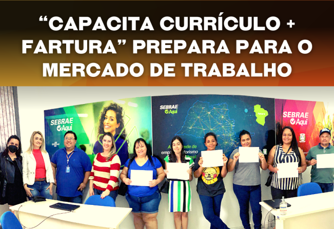 Fartura promove “Capacita Currículo + Fartura” para preparar trabalhadores