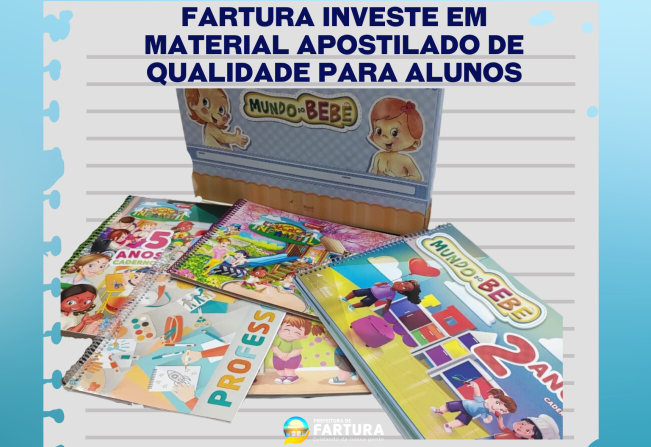 Educação de Fartura investe em material apostilado de qualidade para alunos da rede