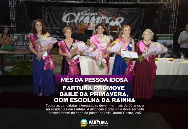 Fartura promove 2° Baile da Primavera, com escolha da Rainha