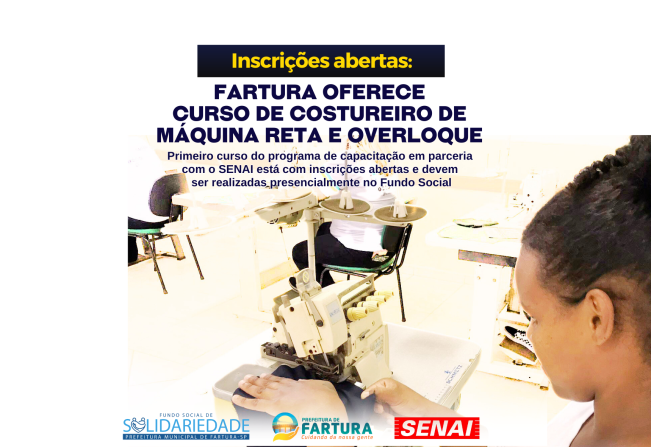 Inscrições abertas: Fartura oferece curso de Costureiro de Máquina Reta e Overloque