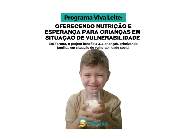 Programa Viva Leite: Oferecendo nutrição e esperança para crianças em situação de vulnerabilidade