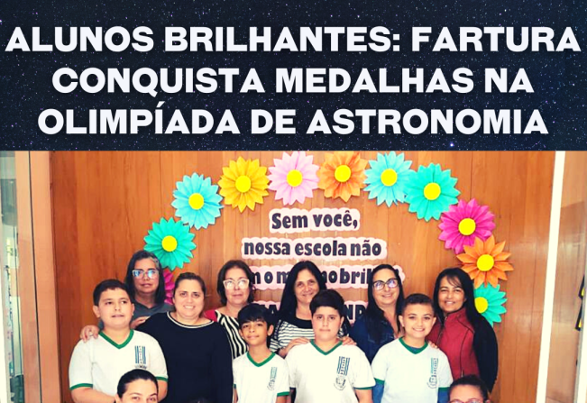 Alunos brilhantes: Fartura conquista recorde de medalhas na Olimpíada Brasileira de Astronomia