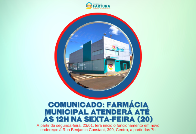 Farmácia Municipal atenderá até às 12h na sexta-feira (20)