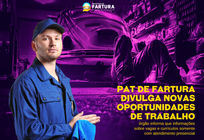 PAT divulga novas oportunidades de trabalho 