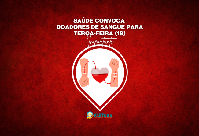 Importante: Saúde convoca doadores de sangue para terça-feira (18)