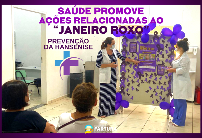 Notícia - Ações do Janeiro Roxo conscientizam sobre a hanseníase