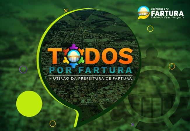 Nova data confirmada: Mutirão “Todos por Fartura” será promovido neste sábado (4)