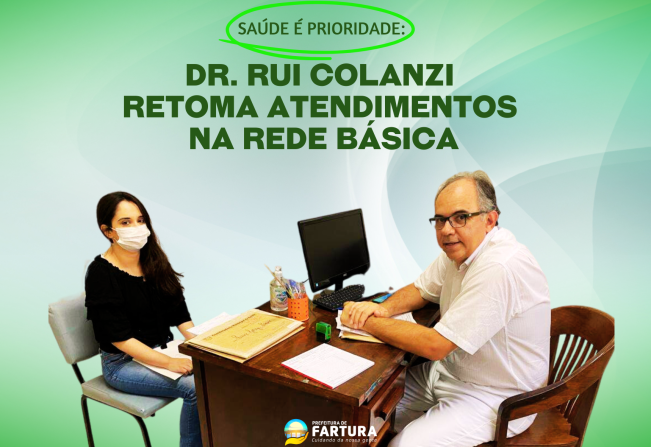 Dr. Rui retoma atendimentos na rede básica